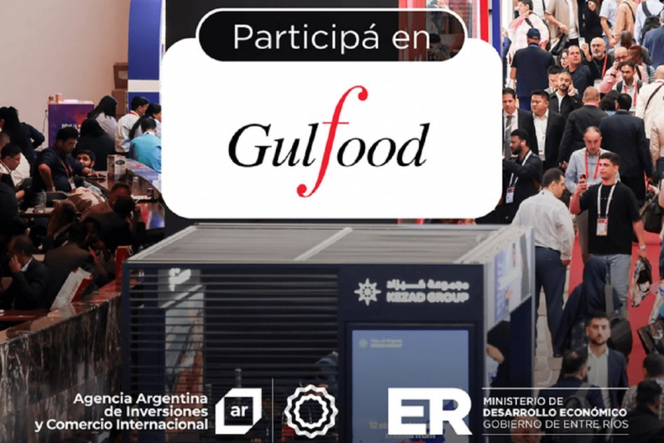 La provincia llama a empresas entrerrianas a participar de Gulfood 2026