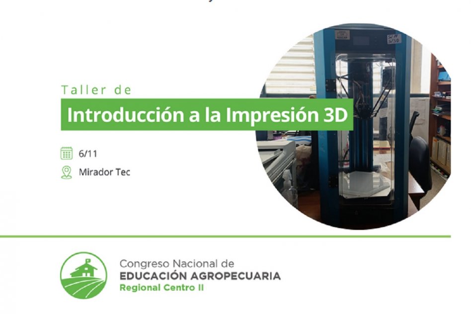 Estudiantes de escuelas agrotécnicas participarán del taller Introducción a la impresión 3D