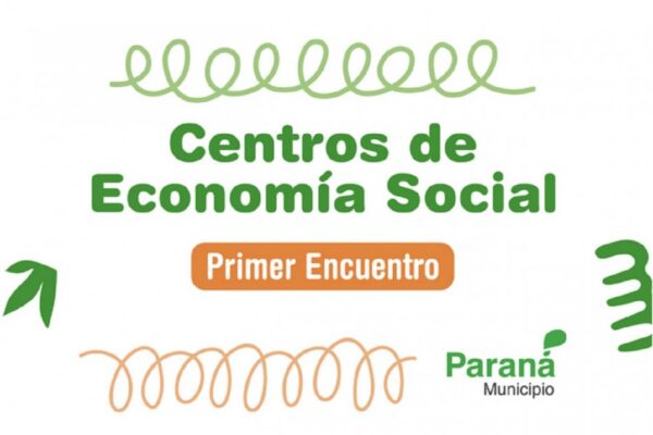 Paraná será sede del Primer Encuentro de Economía Social