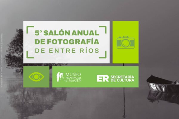 Continúa abierta la inscripción para el 5° Salón Anual de Fotografía de Entre Ríos
