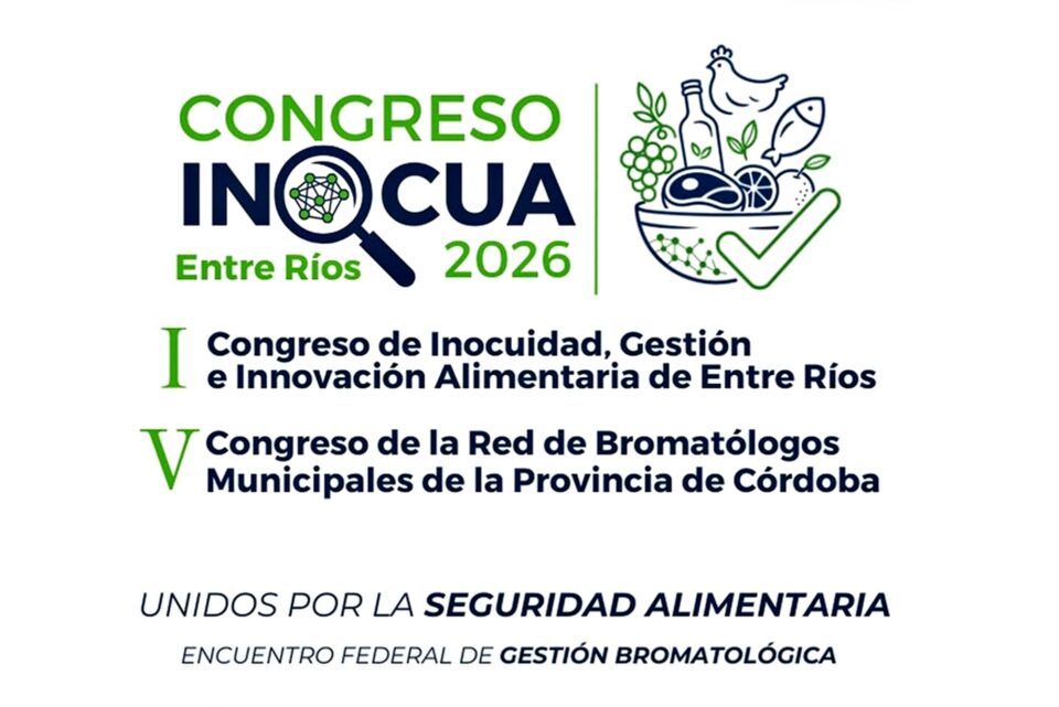 Paraná será sede de dos congresos sobre inocuidad e innovación alimentaria
